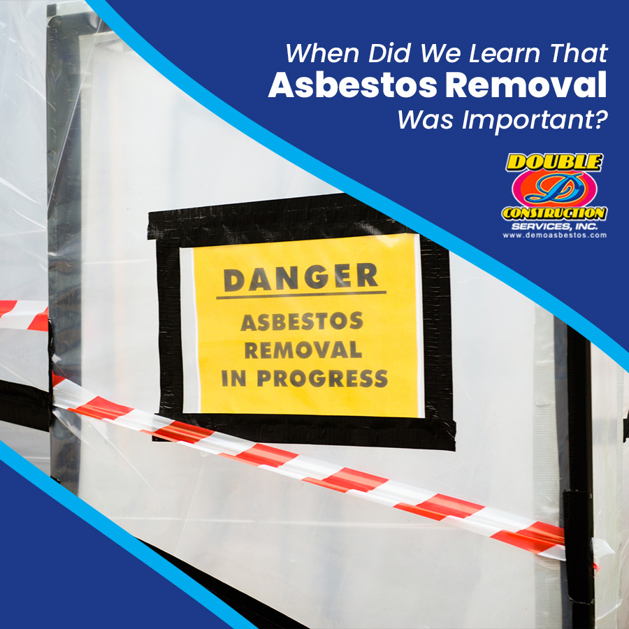 When Did We Learn That Asbestos Removal Was Important?